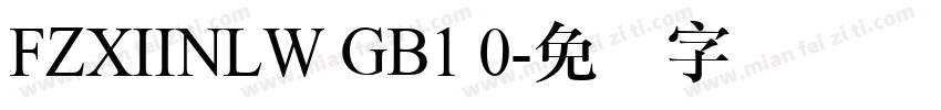 FZXIINLW GB1 0字体转换